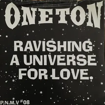 One Ton - Ravishing A Universe For Love