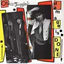 7inch Vinyl Single - One The Juggler - Damage Is Done