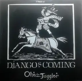 One the Juggler - Django's Coming