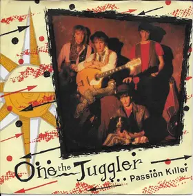 One the Juggler - Passion Killer