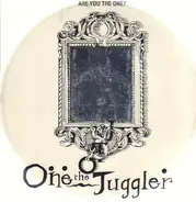 One The Juggler - Are You The One?