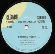 7inch Vinyl Single - One The Juggler - Passion Killer