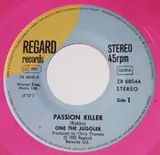 7inch Vinyl Single - One The Juggler - Passion Killer - Red Transparent Vinyl