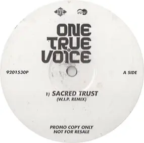 One True Voice - Sacred Trust / After You're Gone (I'll Still Be Loving You)