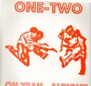 12inch Vinyl Single - One-Two - Oh Yeah, Alright / Heady Melody