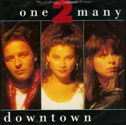 One 2 Many - Downtown