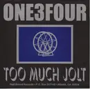 7inch Vinyl Single - One3Four - Two Much Jolt