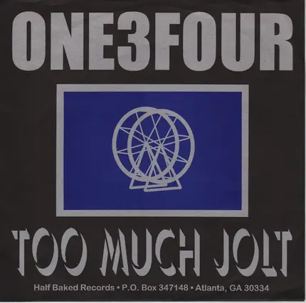 One3Four - Two Much Jolt