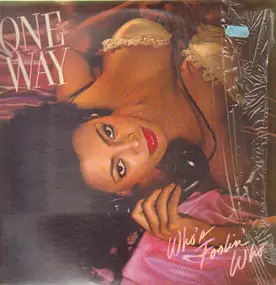 One Way - Who's Foolin' Who