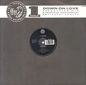 1 World - Down On Love