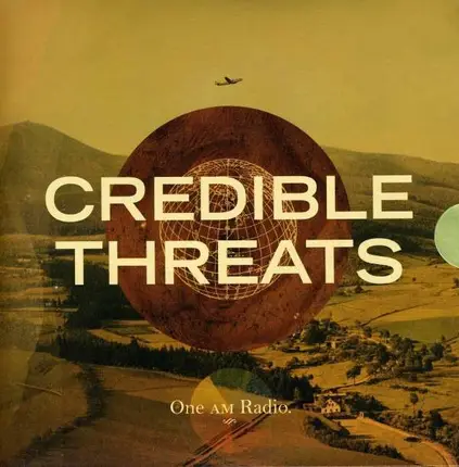 One AM Radio - Credible Threats