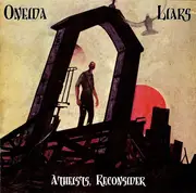 CD - Oneida / Liars - Atheists, Reconsider - EP