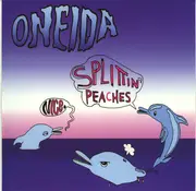 CD - Oneida - Nice. / Splittin' Peaches - EP