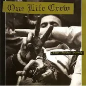 One Life Crew - Crime Ridden Society