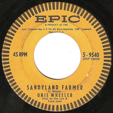 Onie Wheeler / Karen Wheeler - Sandyland Farmer / What About Tomorrow