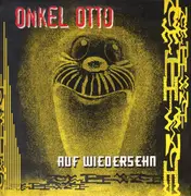 12inch Vinyl Single - Onkel Otto - Auf Wiedersehen