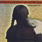 CD - Only Living Witness - Innocents