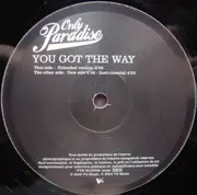 12inch Vinyl Single - Only Paradise - You Got The Way