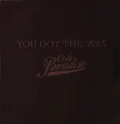 12inch Vinyl Single - Only Paradise - You Got The Way