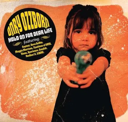 Onry Ozzborn - Hold on for Dear Life