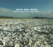 Ontayso - Where Have You Been? What Have You Done? And Why?