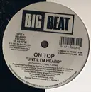 12'' - On Top - Until I'm Heard
