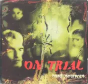 On Trial - Head Entrance
