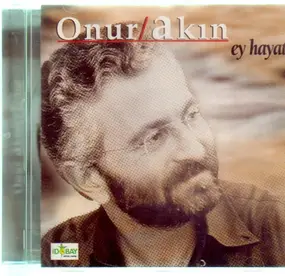 Onur Akin - Ey Hayat