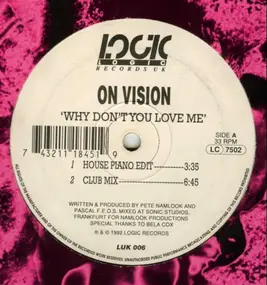On Vision - Why Don't You Love Me