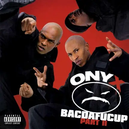 Onyx - Bacdafucup: Part II
