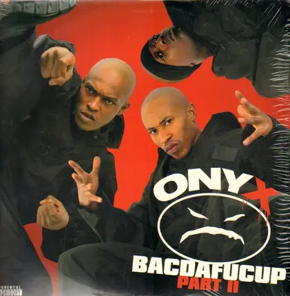 Onyx - Bacdafucup Part II