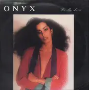 Onyx - Be My Lover