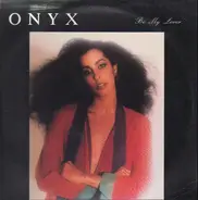 Onyx - Be My Lover
