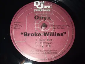 Onyx - Broke Willies / Ghetto Starz