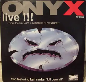 Onyx - Live !!! From The Def Jam Soundtrack 'The Show!'