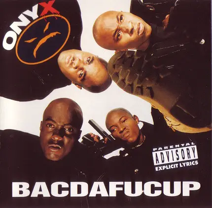 Onyx - Bacdafucup