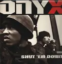 Double LP - Onyx - Shut 'Em Down