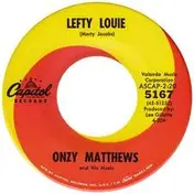 Onzy Matthews - Lefty Louie / Blues Non-Stop