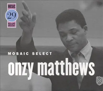 Onzy Matthews - Mosaic Select