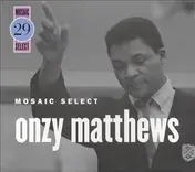 Onzy Matthews - Mosaic Select