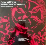 LP - Haydn / Schubert - Symphonie Nr. 101 D-Dur » Die Uhr « / Symphonie Nr. 8 H-Moll » Unvollendete « - Gatefold