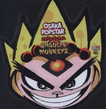 Osaka Popstar - PD-Shaolin Monkeys