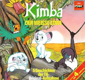 Kimba, Der Weisse Löwe - Kimba, Der Weisse Löwe