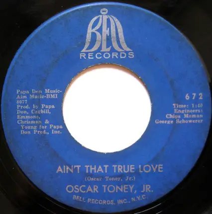 Oscar Toney Jr. - For Your Precious Love / Ain't That True Love