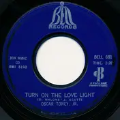 Oscar Toney Jr. - Turn On The Love Light