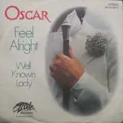 7inch Vinyl Single - Oscar - Well Known Lady
