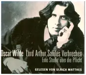 Oscar Wilde - Lord Arthur Saviles Verbrechen · Eine Studie über die Pflicht