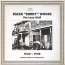 LP - Oscar Woods - The Lone Wolf: 1930-1938