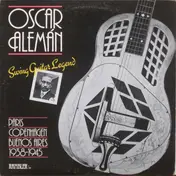 Oscar Aleman - Swing Guitar Legend: Paris, Copenhagen, Buenos Aires 1938-1945