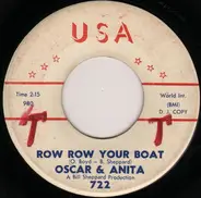 Oscar & Anita - Row Row Your Boat / What You Don't Know (Won't Hurt You)